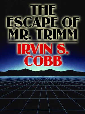 cover image of The Escape of Mr. Trimm